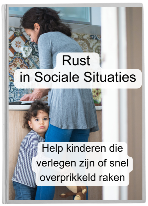 Bonus gids: Rust in sociale situaties - help kinderen die verlegen zijn of snel overprikkeld raken
