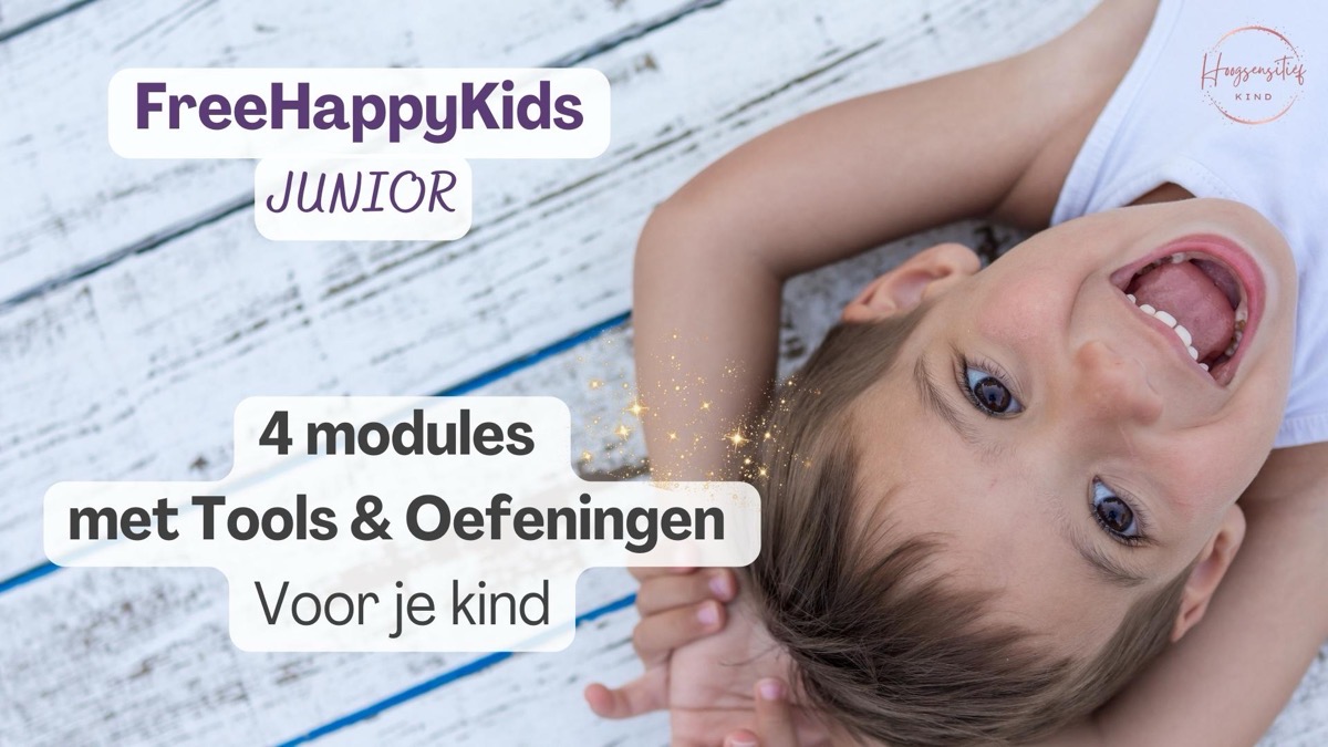 FreeHappyKids JUNIOR: 4 modules met tools en oefeningen voor je kind